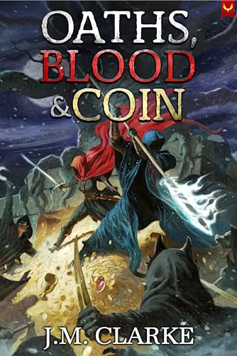Oaths: A Progression Fantasy Epic (Oaths, Blood, and Coin Book 1)