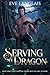 Serving my Dragon (The Dragocracy Chronicles, #2)