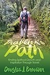 The Traveler's Path by Douglas J. Brouwer