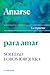 Amarse para amar: La respuesta