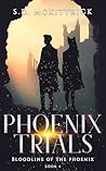 Phoenix Trials