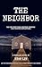 The Neighbor by Ryan Lin