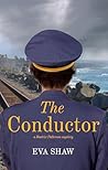 The Conductor by Eva Shaw