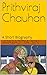 Prithviraj Chauhan: The Las...