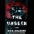 The Unseen