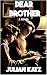 Dear Brother