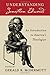 Understanding Jonathan Edwards: An Introduction to America's Theologian