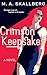 Crimson Keepsakes by M.A. Skallberg
