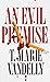 An Evil Premise