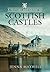 A History and Guide to Scottish Castles