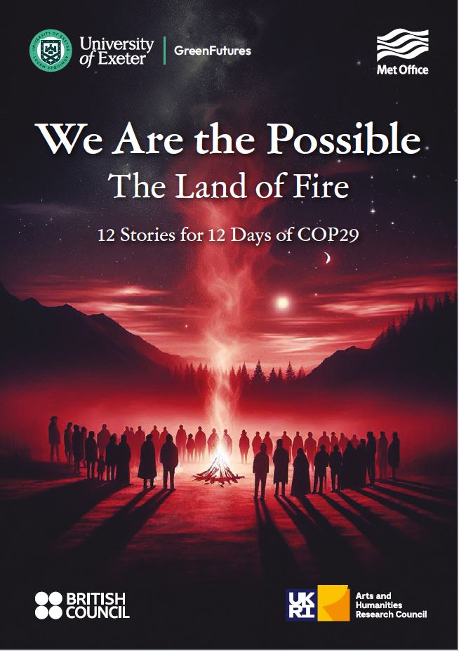 We Are the Possible: The Land of Fire - 12 Stories for 12 Days of COP29