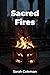 Sacred Fires