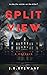Split View: A Novella