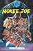 Mokee Joe Box Set - Books 1 - 6 by Peter J. Murray