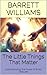 The Little Things That Matter: Understanding the Power of Small Gestures (The Orange Peel Theory: Small Acts, Big Love Book 1)