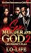 Sex, Murder and God 2: The ...