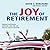 The Joy of Retirement: Find...