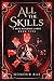 All The Skills 5 (All The S...