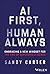 AI First, Human Always: Embracing a New Mindset for the Era of Superintelligence