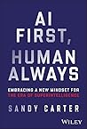 AI First, Human A...