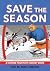 Save the Season by Lisa M Bolt Simons