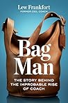Bag Man: The Stor...