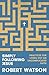 Simply Following Jesus by Robert Watson