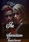 In Her Sanctum by Emma   Bailey