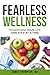 FEARLESS Wellness: Transfor...