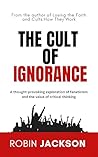 The Cult of Ignor...