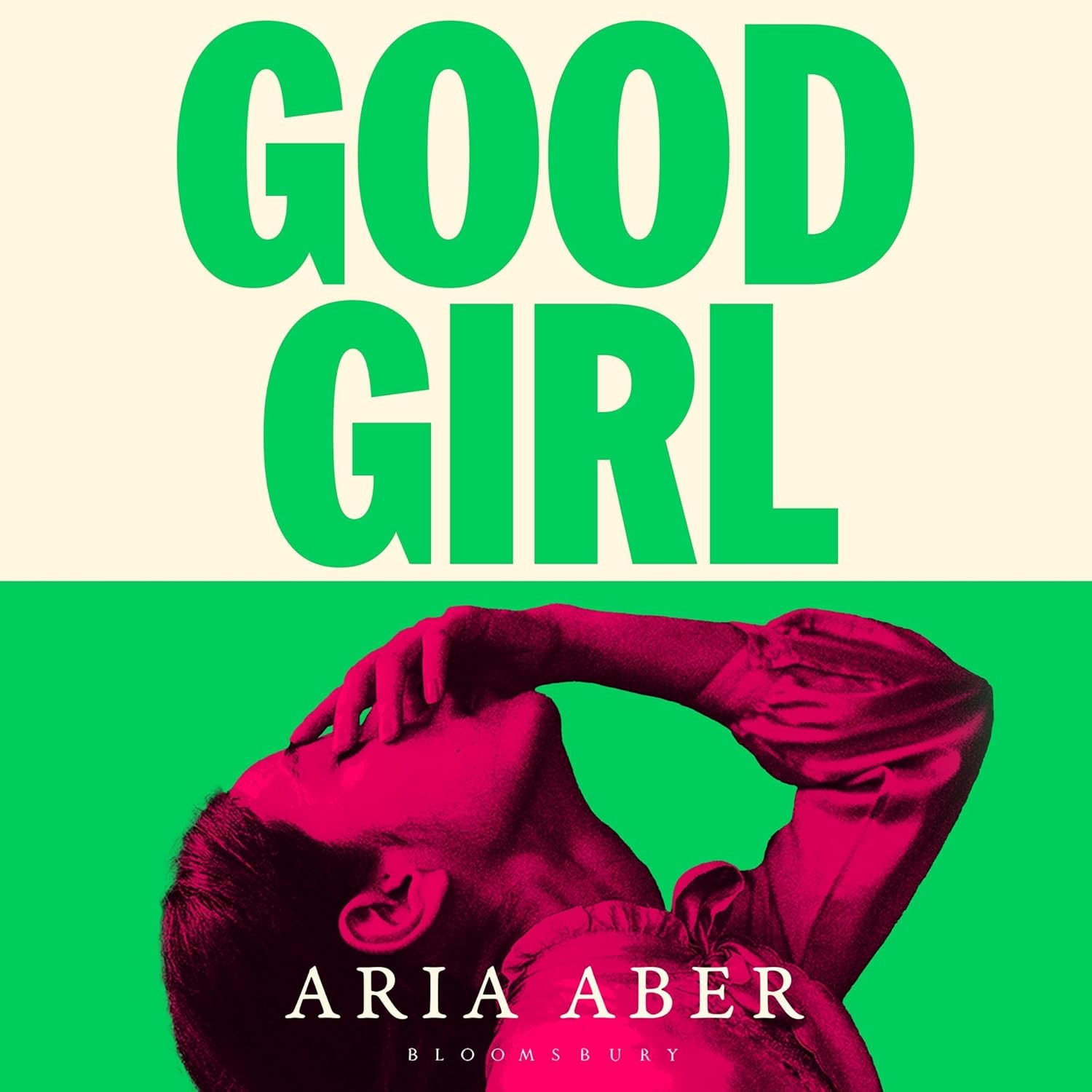 Good Girl: Shortlisted for the Women's Prize for Fiction 2025