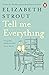 Tell Me Everything