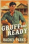 Gruff and Ready: ...
