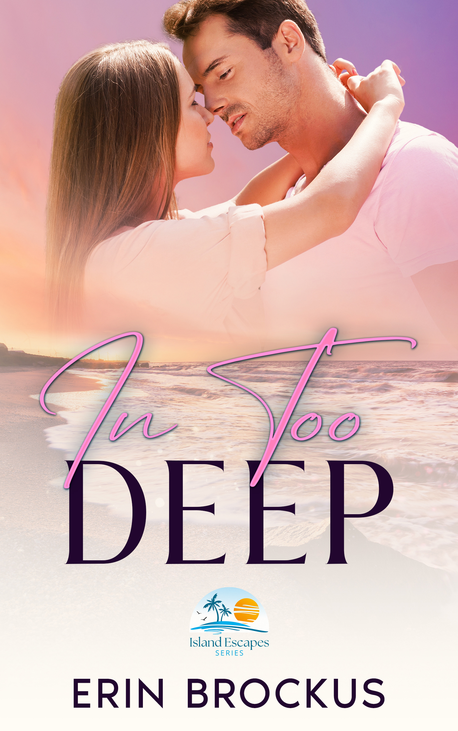 In Too Deep (Island Escapes #3)
