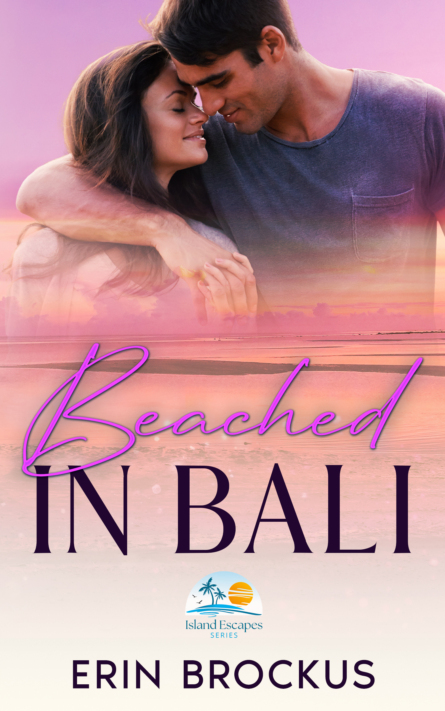 Beached in Bali (Island Escapes #4)