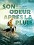 Son odeur après la pluie