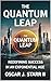 The Quantum Leap: Redefinin...