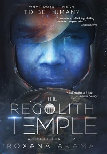 The Regolith Temple: A Sci-Fi Thriller (Delight of Humans and Gods)