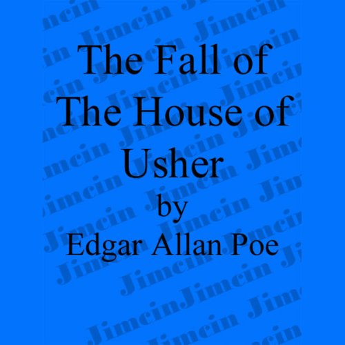 The Fall of the House of Usher