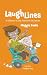 Laugh Lines: A Collection o...