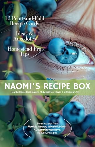 Naomi's Recipe Box: Healthy Home Cooking and Midwestern Must Haves (Kindle Edition)