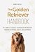 The Golden Retriever Handbo...