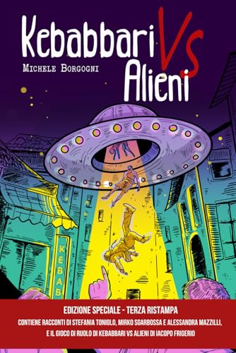 Kebabbari vs Alieni - EDIZIONE SPECIALE (Italian Edition)