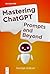 Mastering ChatGPT: Prompts ...