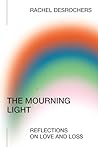 The Mourning Ligh...