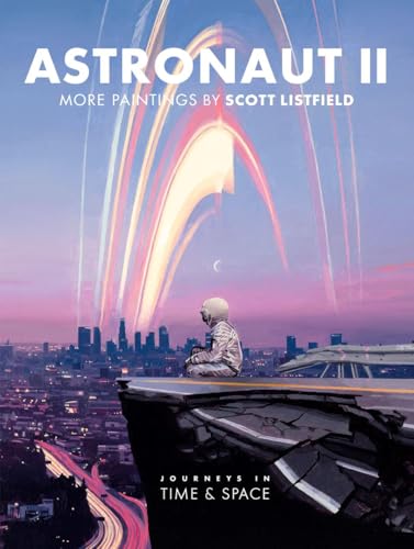 Astronaut II: Journeys in Time & Space (Hardcover)