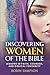 Discovering Women of the Bible by Robin Sampson