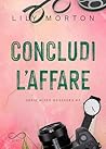 Concludi l'affare (Mixed Messages Vol. 2) by Lily Morton