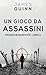 Un Gioco Da Assassini (Cron...