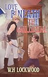 Love Beneath the Guillotine by W.H. Lockwood